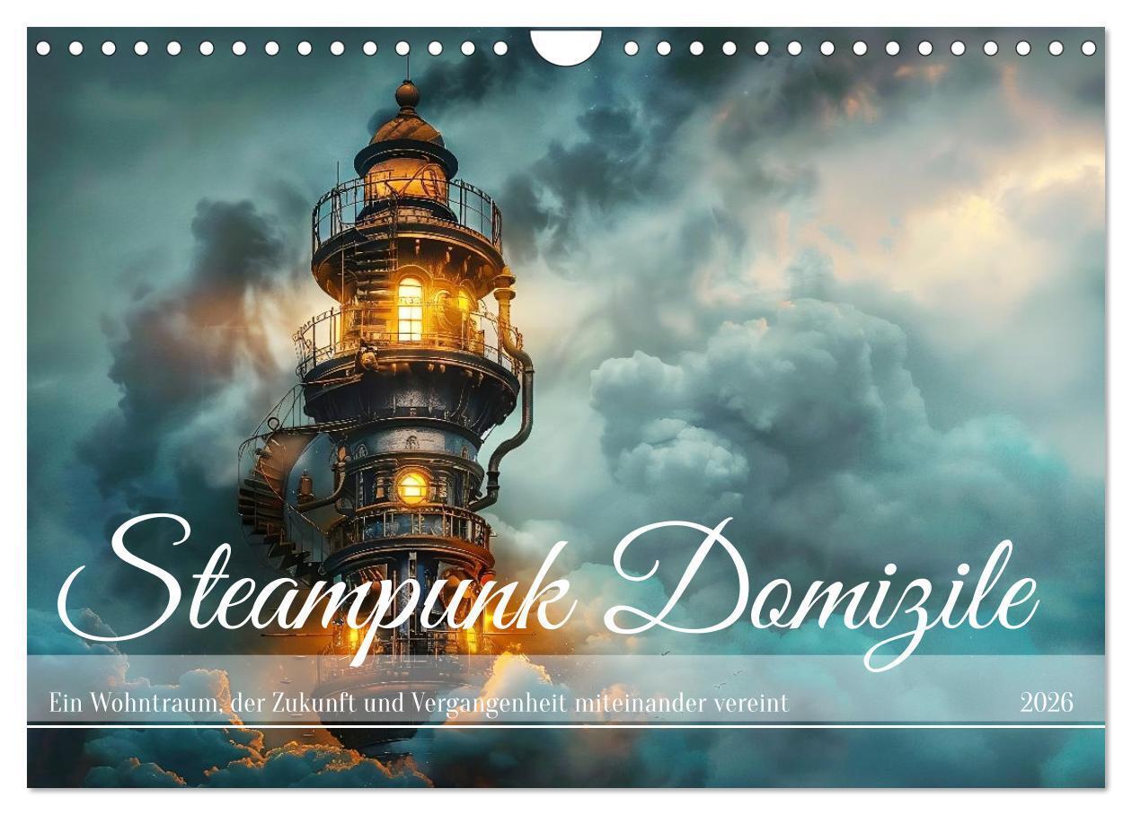 Steampunk Domizile (Wandkalender 2026 DIN A4 quer) CALVENDO Monatskalender