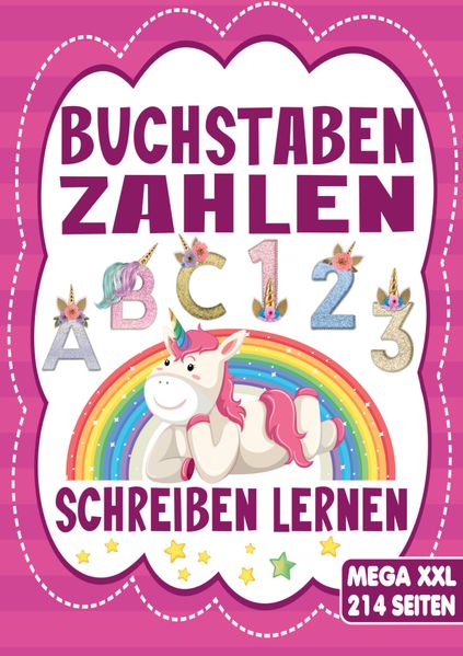 Buchstaben & Zahlen Schreiben - Das Einhorn Lernheft für Kinder ab 4 Jahren