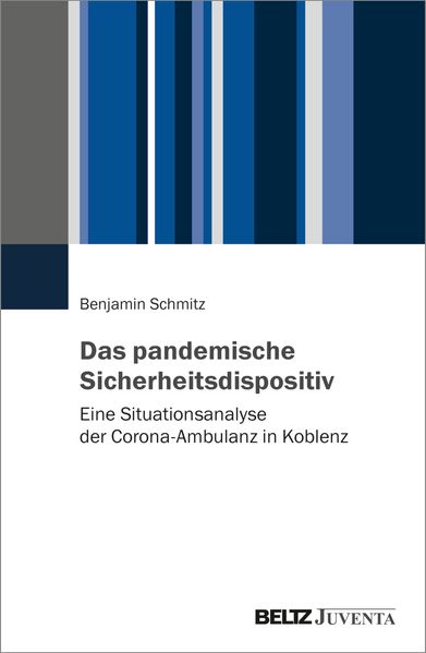 Das pandemische Sicherheitsdispositiv