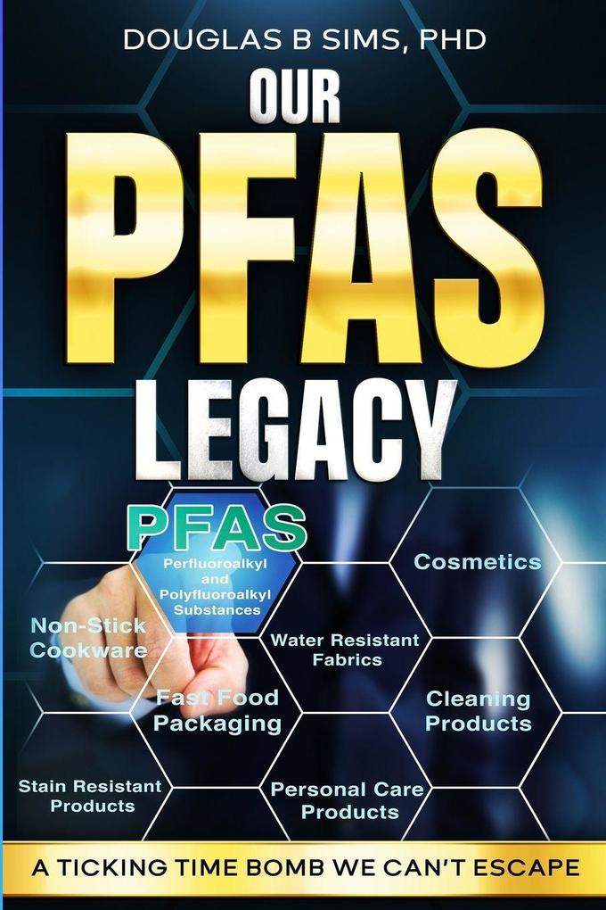 Our PFAS Legacy