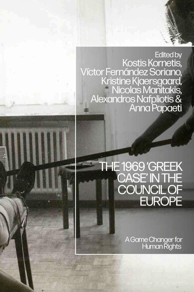 The 1969 'Greek Case' in the Council of Europe