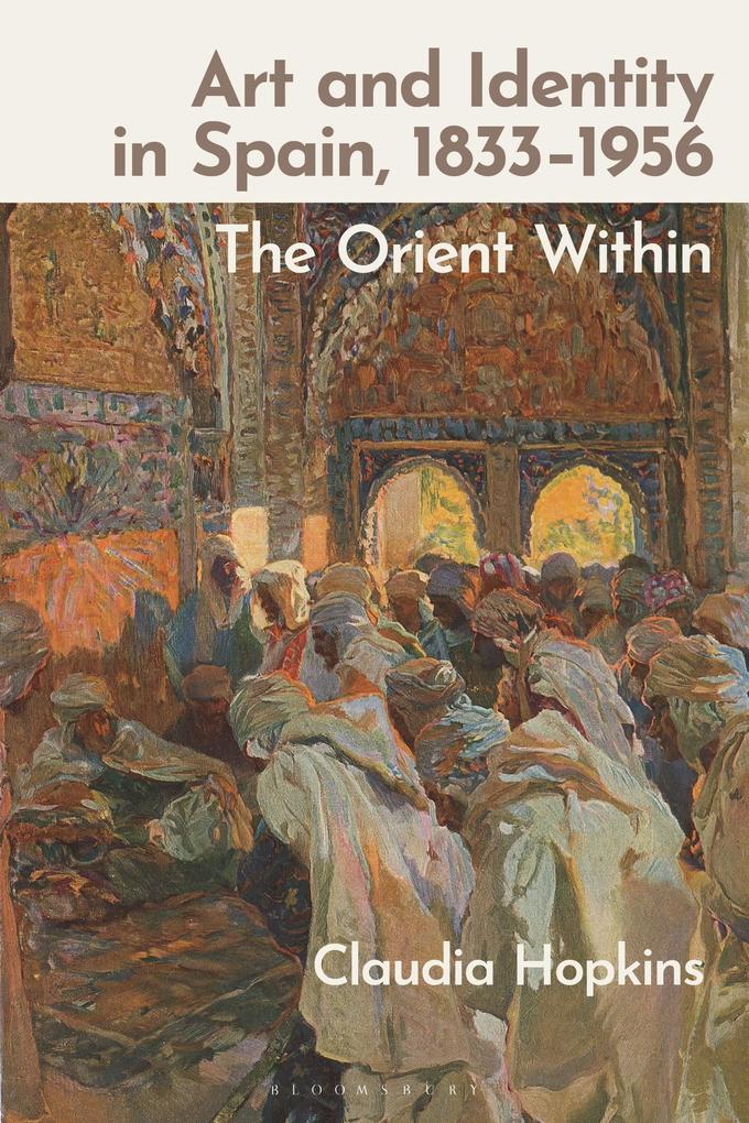 Art and Identity in Spain 1833-1956