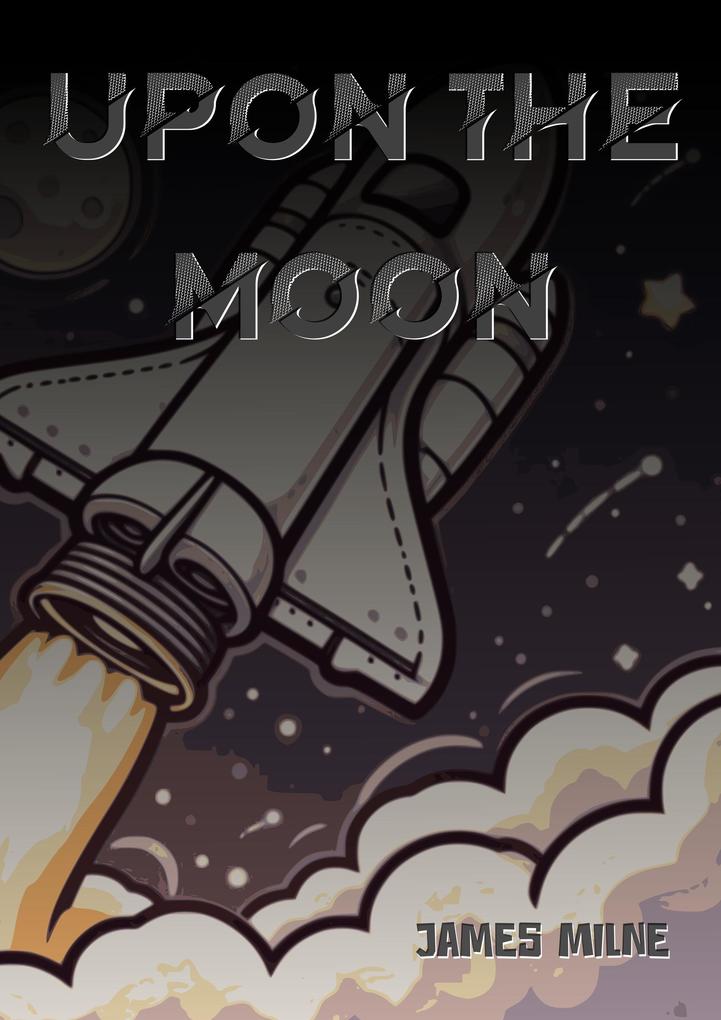 Upon the Moon