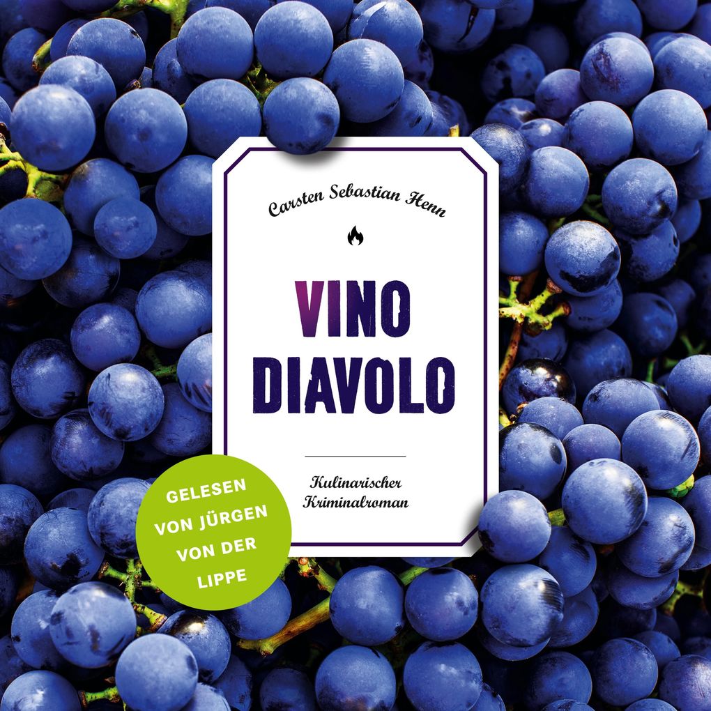Vino Diavolo - Jürgen von der Lippe liest