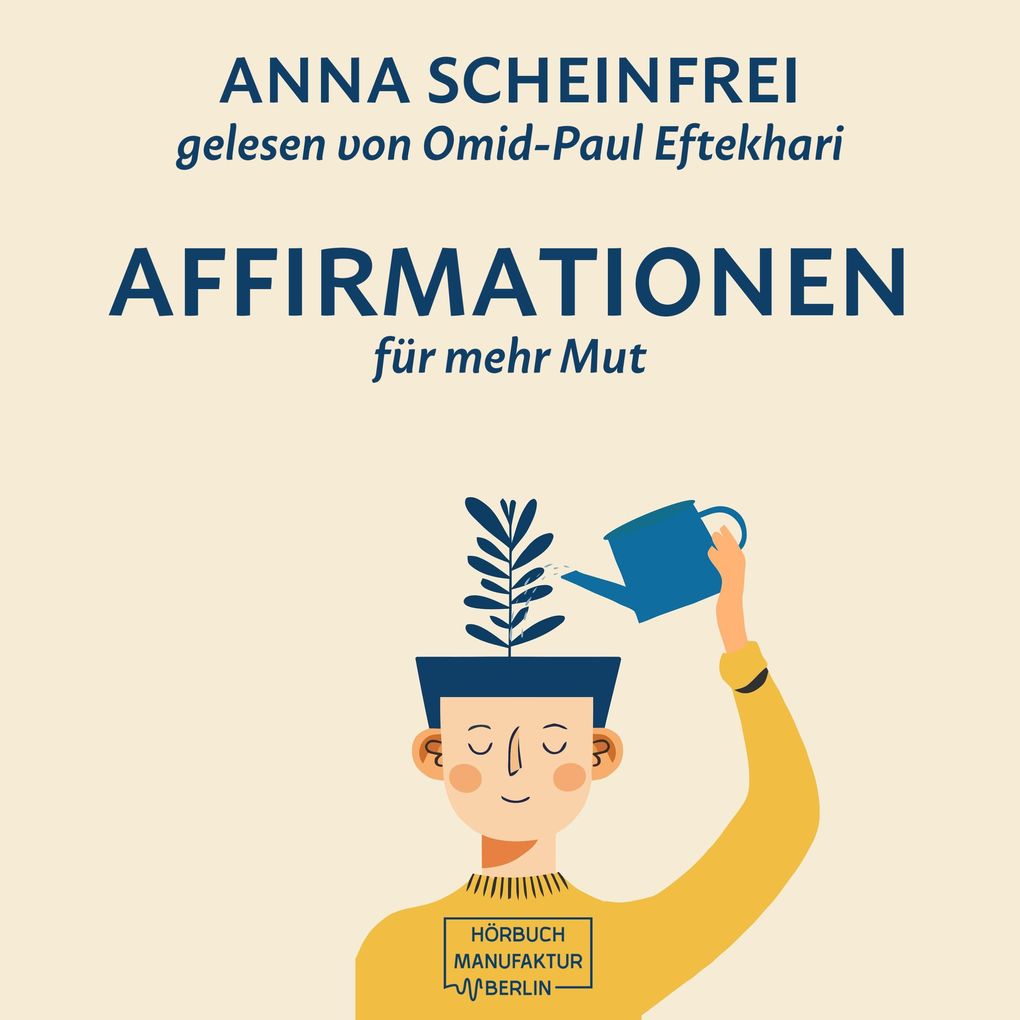 10 Affirmationen für mehr Mut