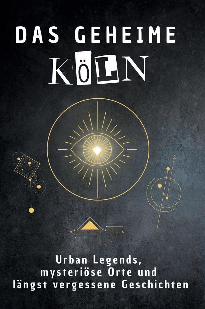 Das geheime Köln