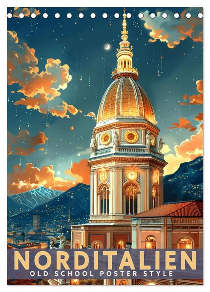Norditalien - Old School Poster Style (Tischkalender 2026 DIN A5 hoch) CALVENDO Monatskalender