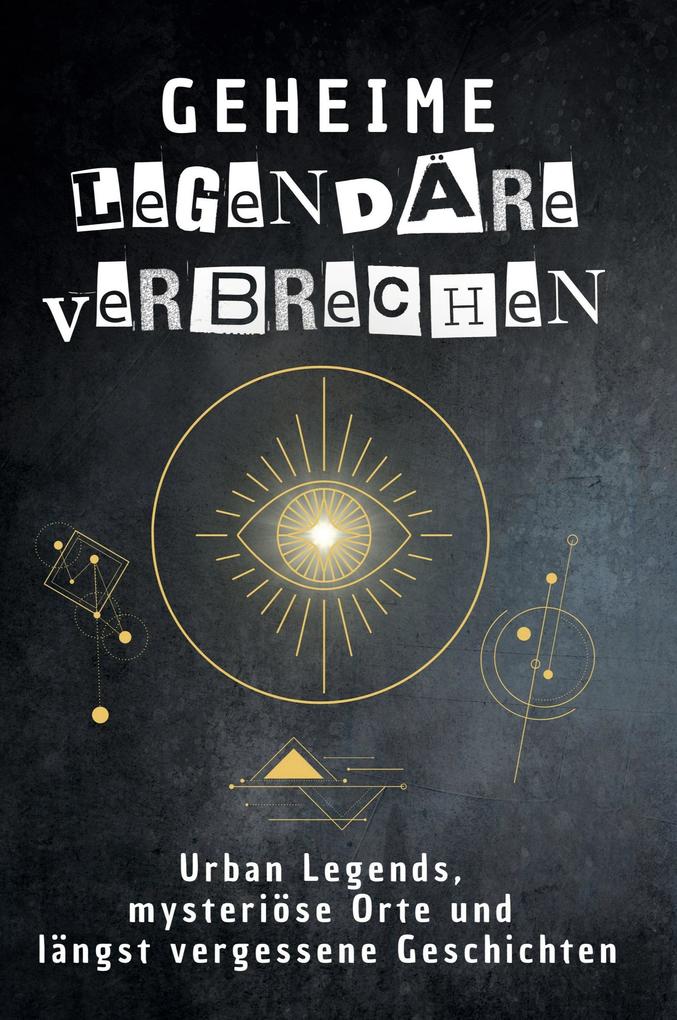 Geheime legendäre Verbrechen