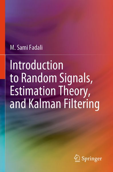 Introduction to Random Signals Estimation Theory and Kalman Filtering