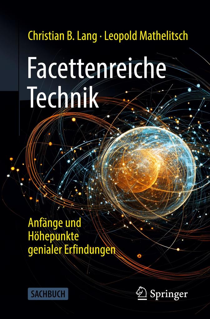 Facettenreiche Technik