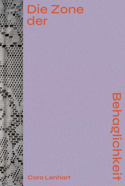 Caro Lenhart: Die Zone der Behaglichkeit