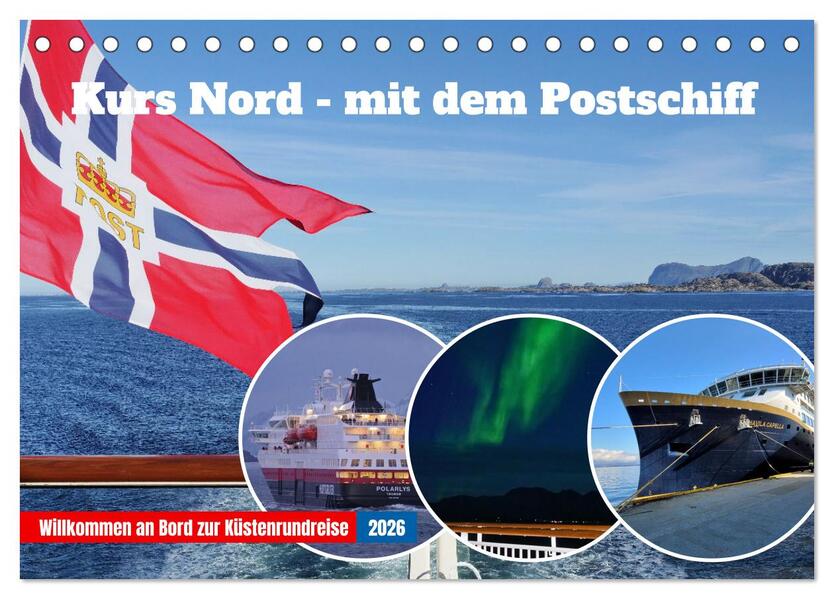 Kurs Nord - mit dem Postschiff (Tischkalender 2026 DIN A5 quer) CALVENDO Monatskalender