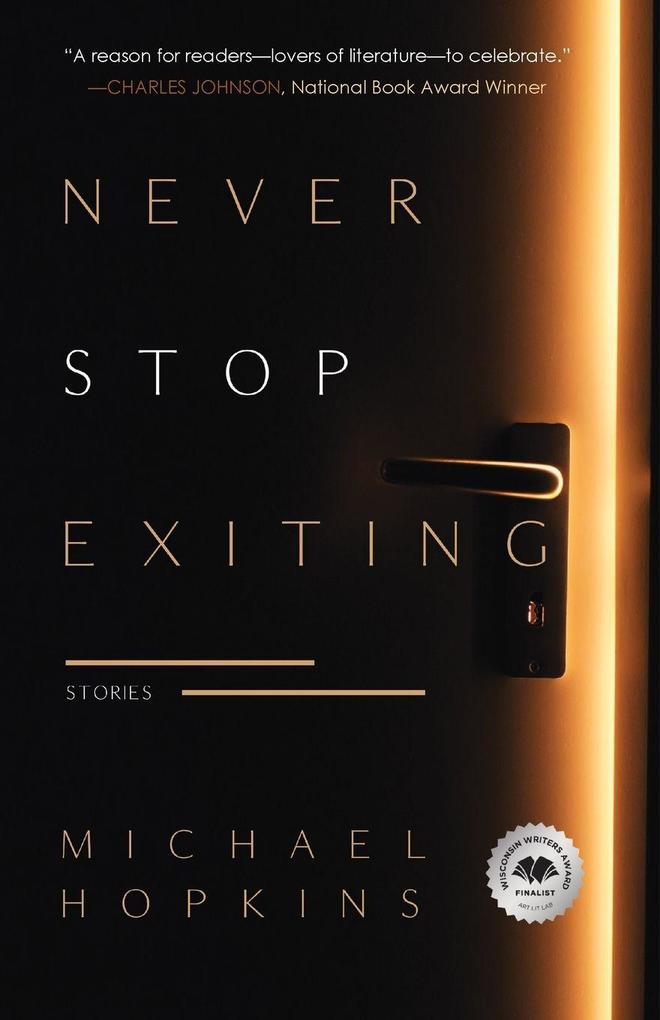 Never Stop Exiting
