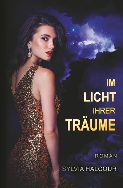 Im Licht ihrer Träume (Between love & shadows 2)
