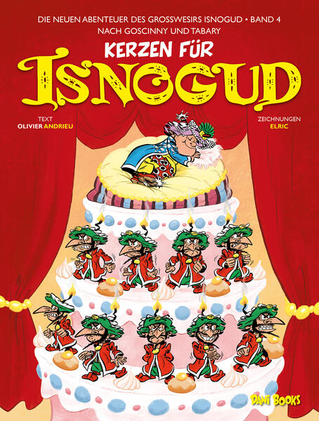 Kerzen für Isnogud (Die neuen Abenteuer des Großwesirs Isnogud Band 4)