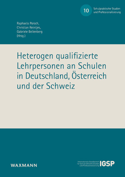 Heterogen qualifizierte Lehrpersonen an Schulen in Deutschland Österreich und der Schweiz