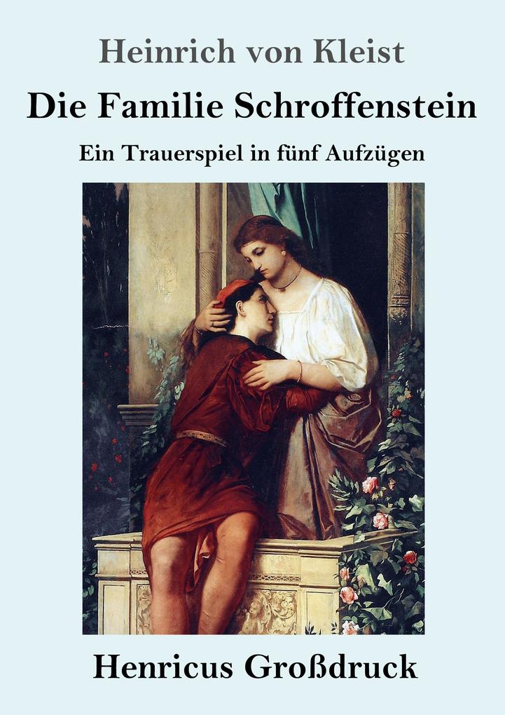 Die Familie Schroffenstein (Großdruck)