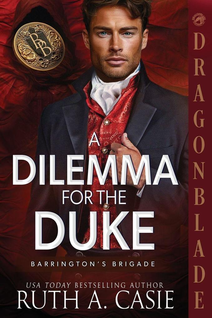 A Dilemma for the Duke