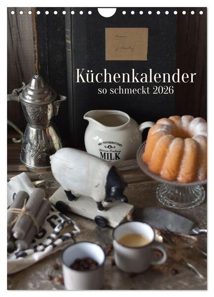 Küchenkalender - so schmeckt 2026 (Wandkalender 2026 DIN A4 hoch) CALVENDO Monatskalender