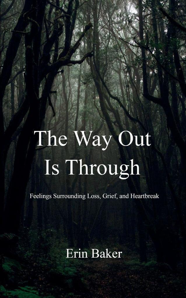 The Way Out Is Through
