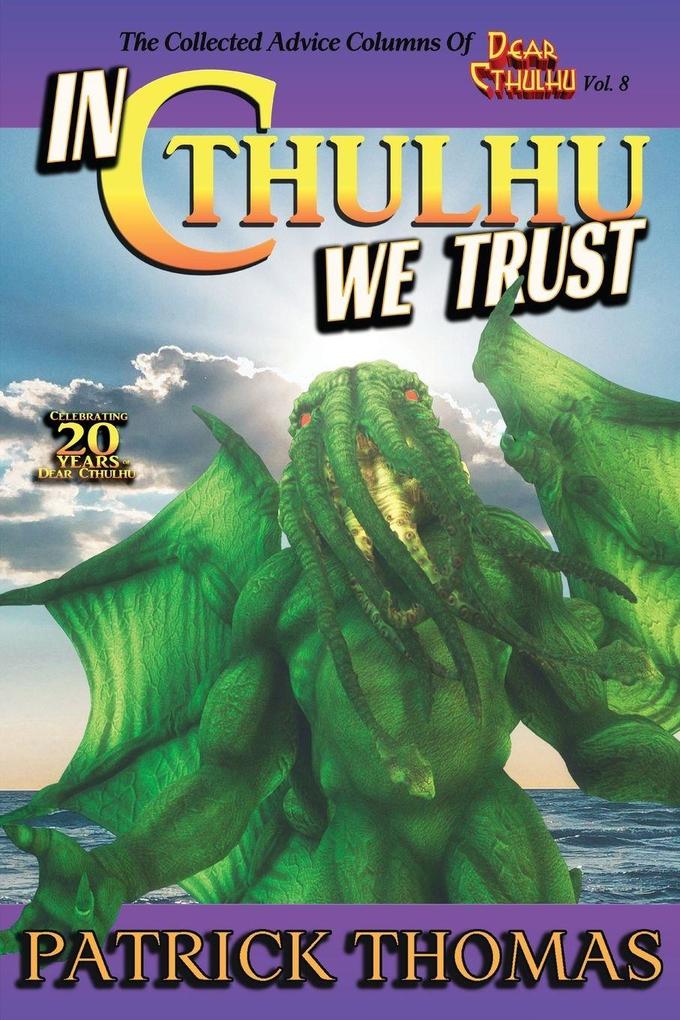 In Cthulhu We Trust