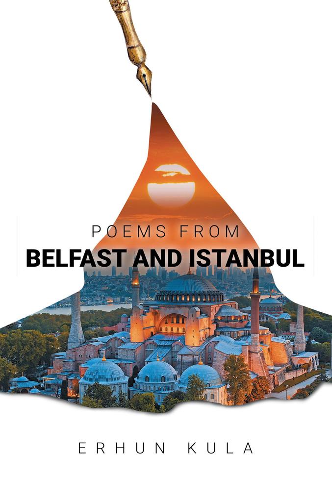 POEMS FROM BELFAST AND ISTANBUL
