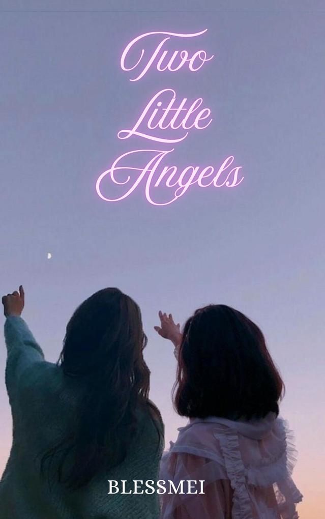 Two Little Angels (The Love Story of Julian and Alein #3)