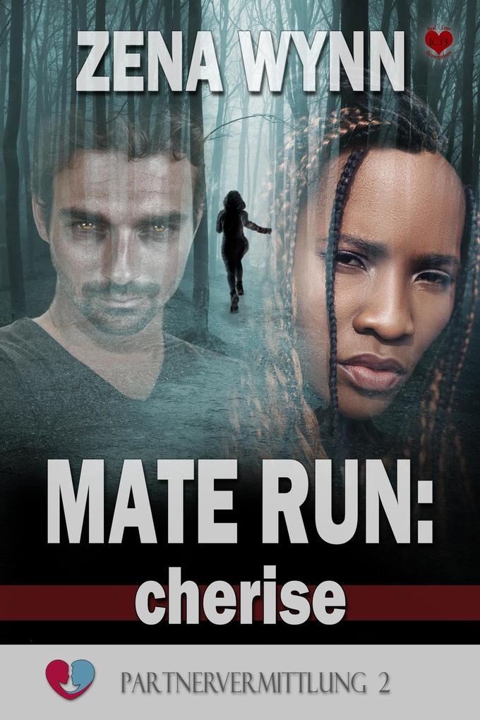Mate Run: Cherise (Partnervermittlung 2)