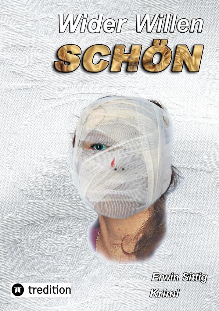 Wider Willen schön