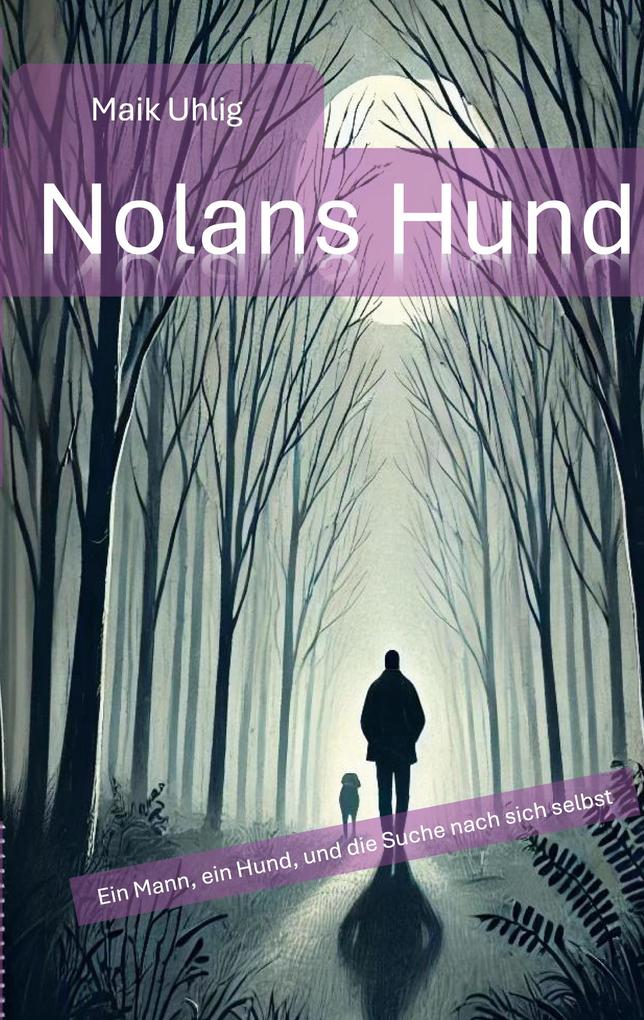 Nolans Hund