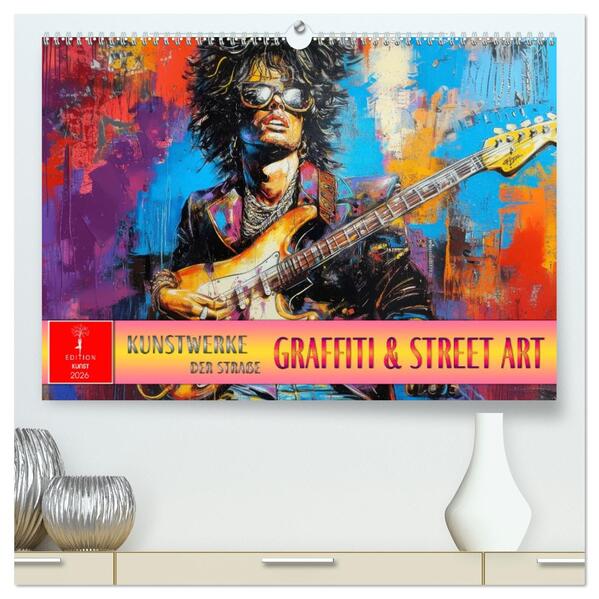 Graffiti & Street Art - Kunstwerke der Straße (hochwertiger Premium Wandkalender 2026 DIN A2 quer) Kunstdruck in Hochglanz