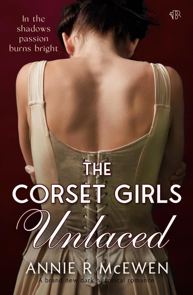The Corset Girls Unlaced