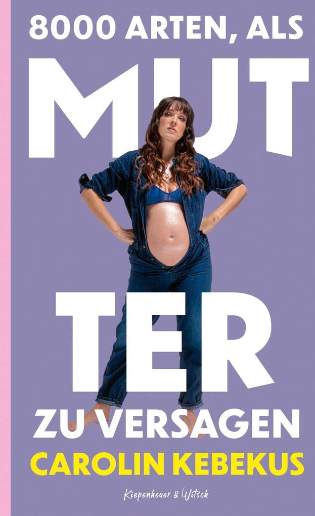 8000 Arten als Mutter zu versagen