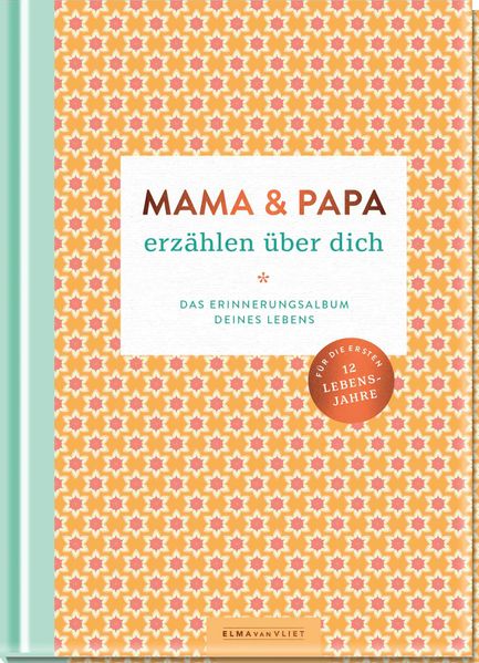 Mama und Papa erzählen über dich