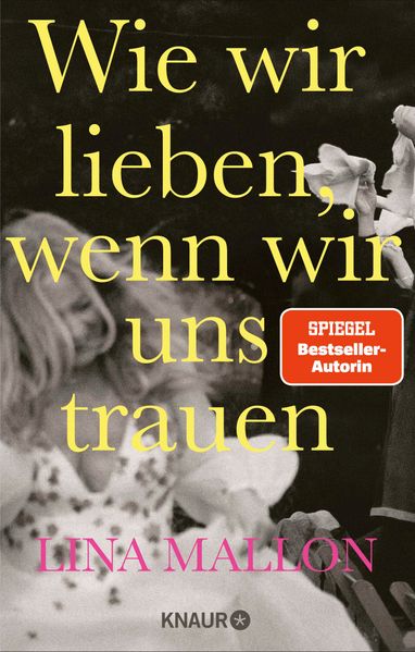 Wie wir lieben wenn wir uns trauen
