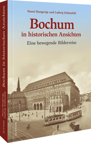 Bochum in historischen Ansichten