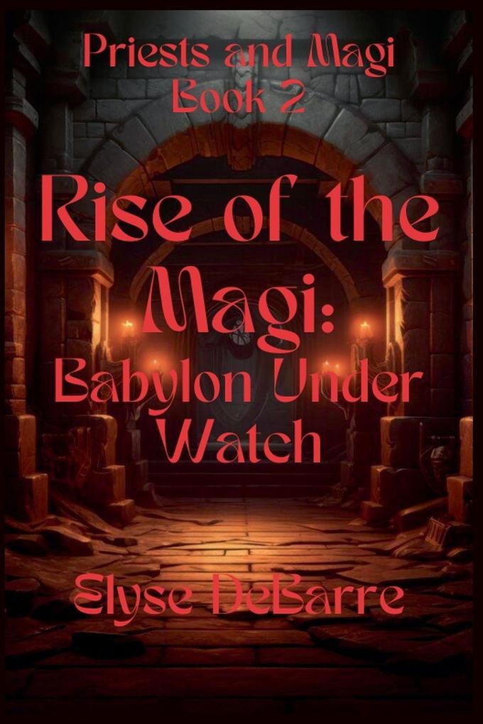 Rise of the Magi
