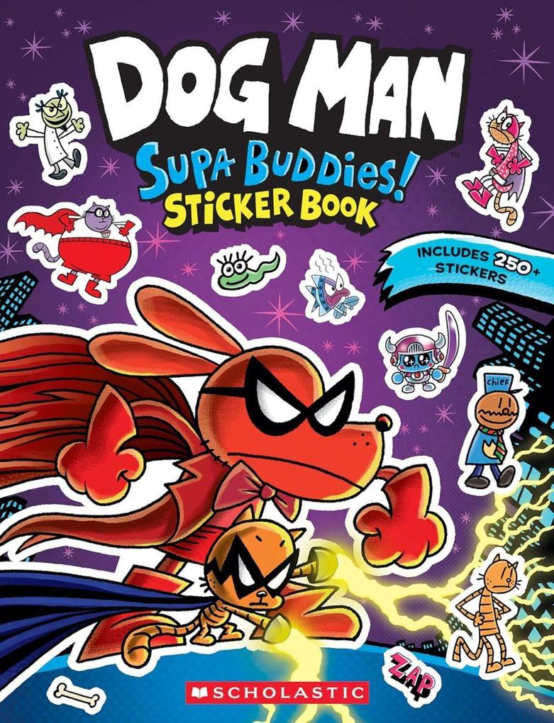 Scholastic Ltd. Dog Man, Supa Buddies Sticker Book