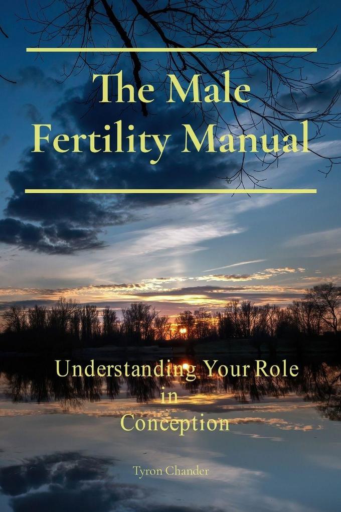 The Male Fertility Manual