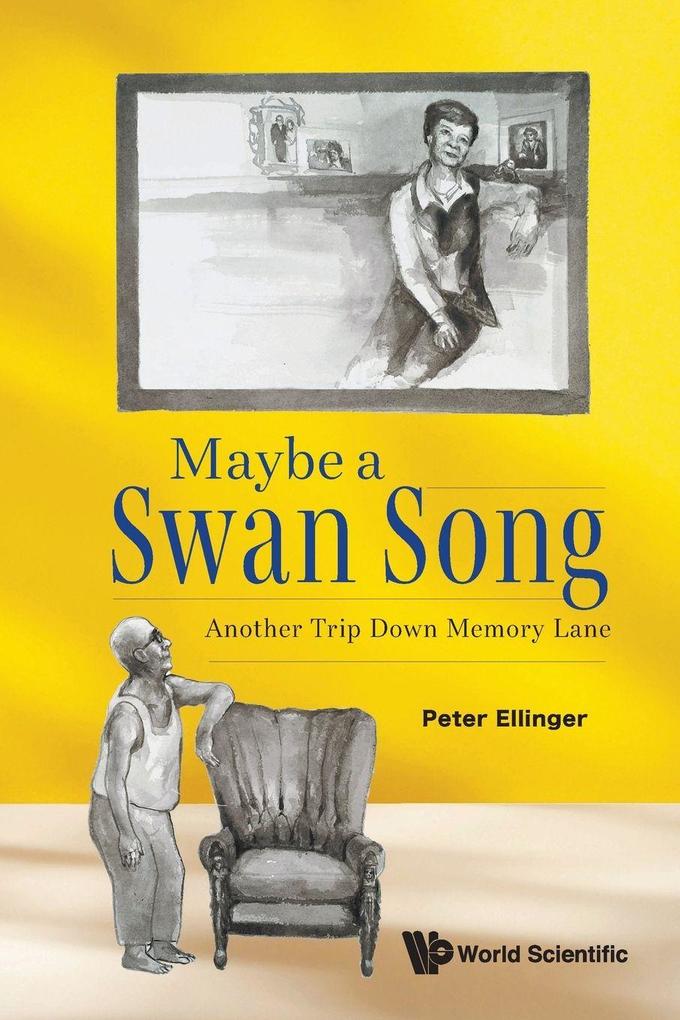 MAYBE A SWAN SONG