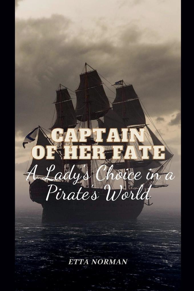 Captain of Her Fate