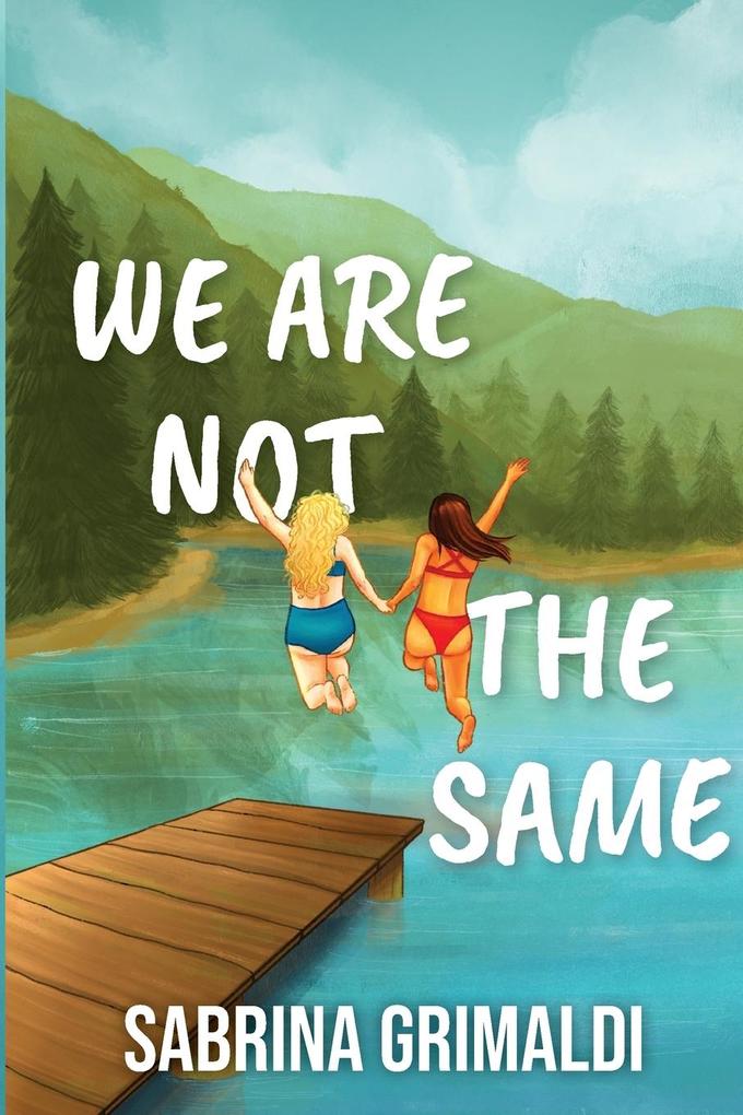 We Are Not The Same
