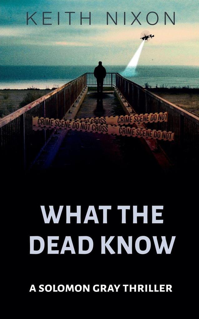 What The Dead Know