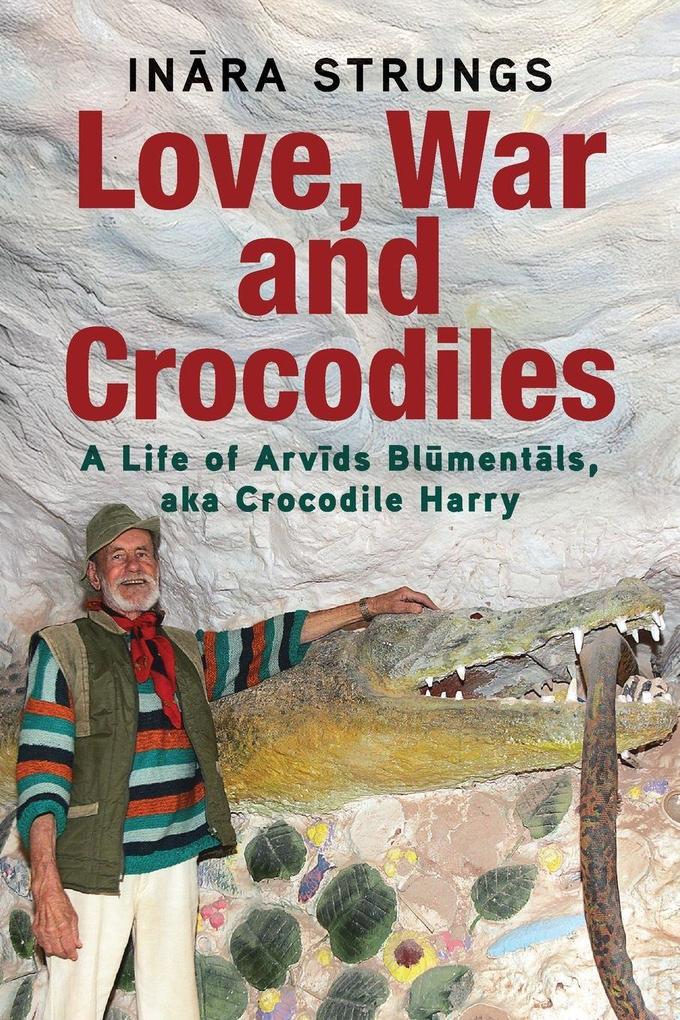Love War and Crocodiles