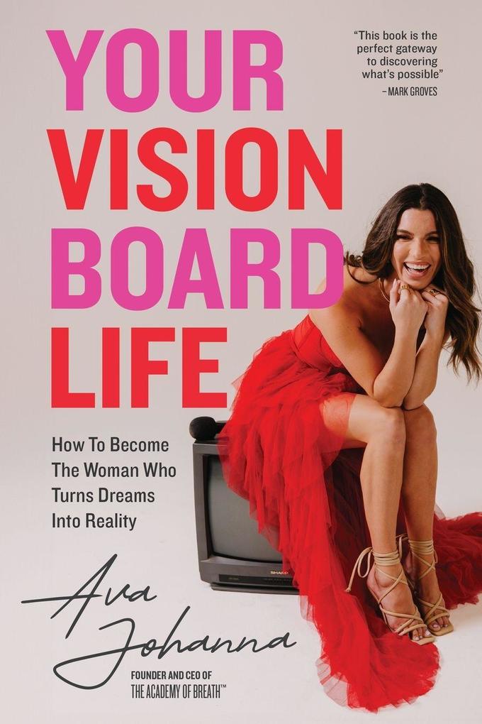 Your Vision Board Life