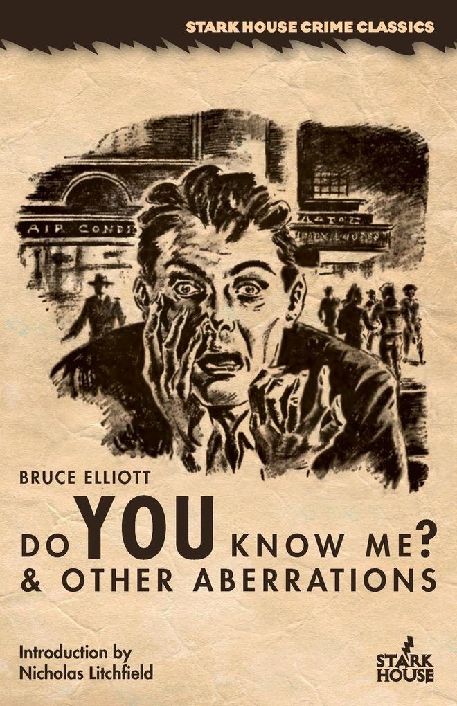 Do You Know Me? & Other Aberrations