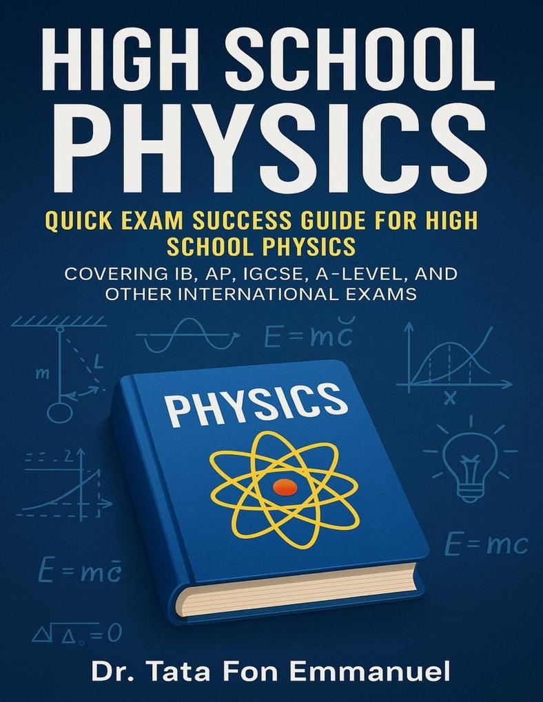 Quick Exam Success Guide for High School Physics