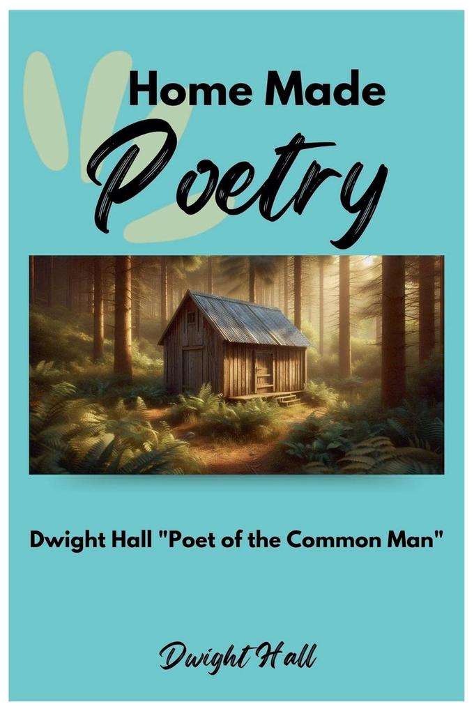 Home Made Poetry