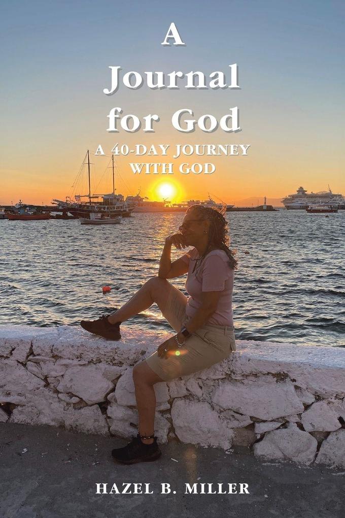 A Journal for God