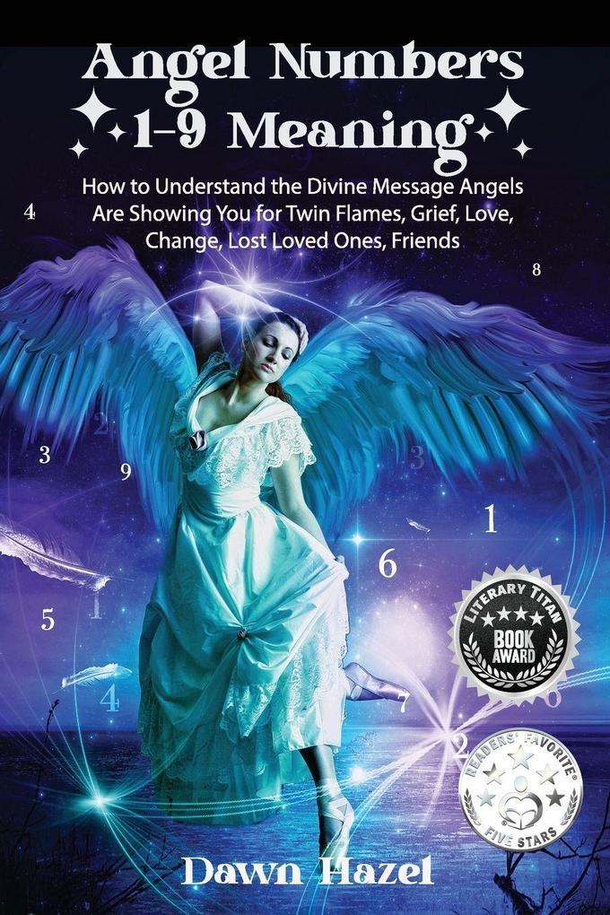 Angel Numbers 1-9 Meaning